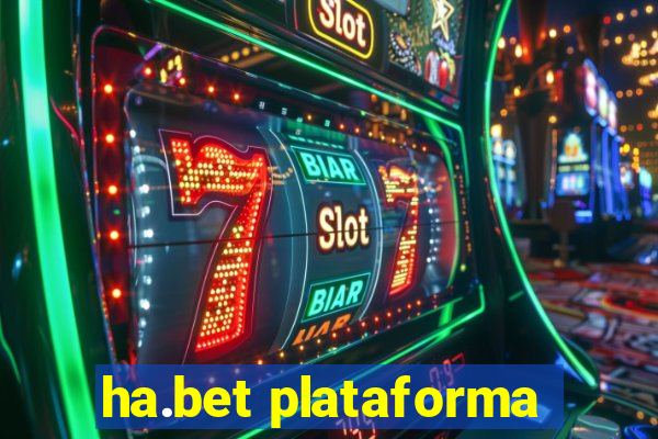 ha.bet plataforma